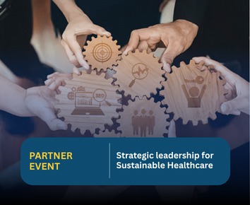 Strategic leadership for Sustainable Healthcare